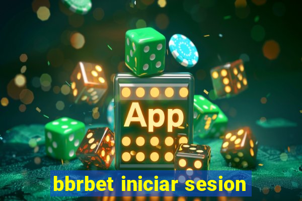 bbrbet iniciar sesion